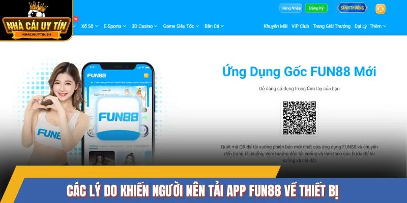 Các lý do khiến người nên tải app FUN88 về thiết bị