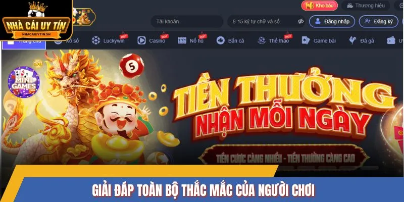 Giải đáp toàn bộ thắc mắc của người chơi