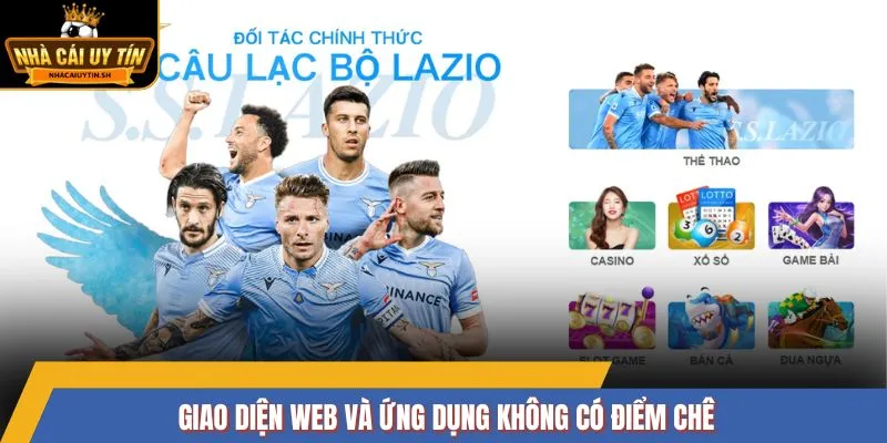 Giao diện web và ứng dụng không có điểm chê